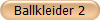 Ballkleider 2